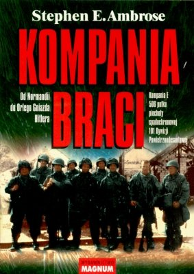 Kompania Braci Ambrose Stephen E.