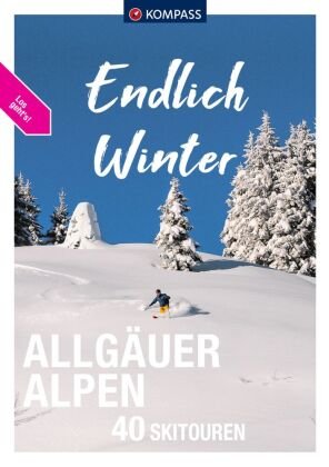 KOMPASS Endlich Winter - Allgäuer Alpen Kompass