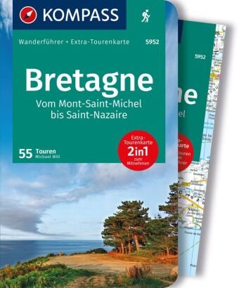 KOMPASS Wanderführer Bretagne, vom Mont-Saint-Michel bis Saint-Nazaire, 55 Touren Kompass