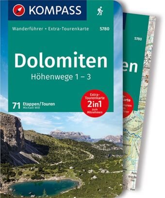 KOMPASS Wanderführer Dolomiten Höhenweg 1 bis 3, 71 Touren Kompass
