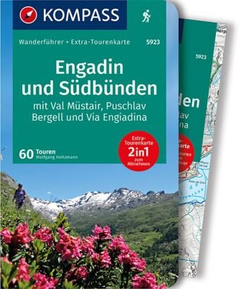 KOMPASS Wanderführer Engadin und Südbünden, 60 Touren Kompass