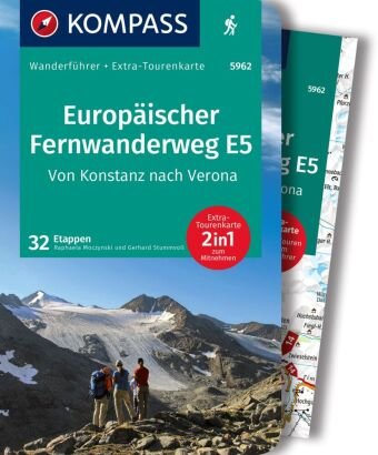 KOMPASS Wanderführer Europäischer Fernwanderweg E5, Von Konstanz nach Verona, 32 Etappen Kompass