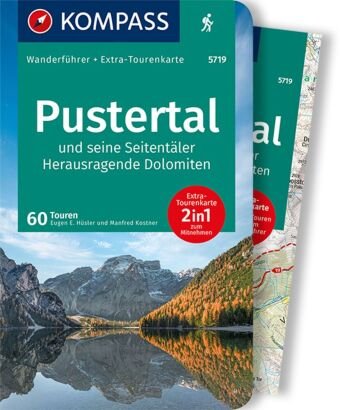 KOMPASS Wanderführer Pustertal und seine Seitentäler, Herausragende Dolomiten, 60 Touren Kompass