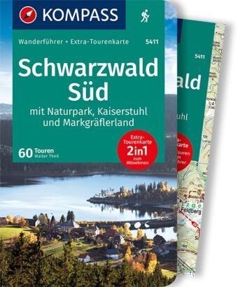 KOMPASS Wanderführer Schwarzwald Süd mit Naturpark, Kaiserstuhl und Markgräflerland, 60 Touren Kompass