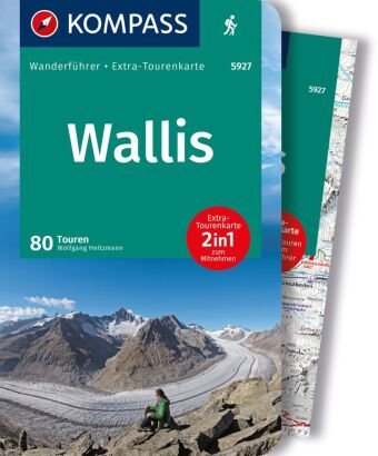 KOMPASS Wanderführer Wallis, 80 Touren Kompass