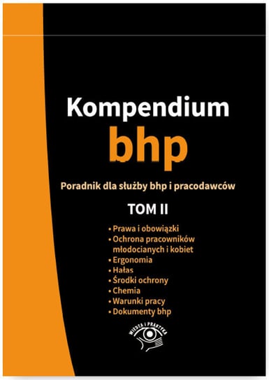 Kompendium BHP. Część 2 Opracowanie zbiorowe