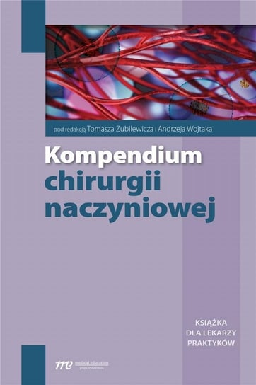 Kompendium chirurgii naczyniowej Dariusz Janczak