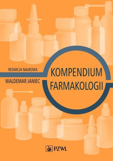 Kompendium farmakologii Janiec Waldemar