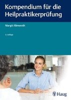 Kompendium für die Heilpraktiker-Prüfung Allmeroth Margit