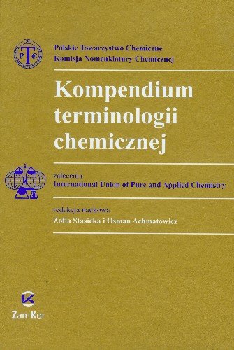 Kompendium Terminologii Chemicznej Opracowanie zbiorowe