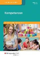 Kompetenzen. Deutsch für sozialpädagogische Berufe. Schülerband Langenmayr Margret, Haar Christine Ter