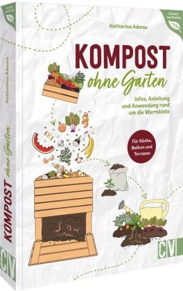 Kompost ohne Garten Christophorus-Verlag