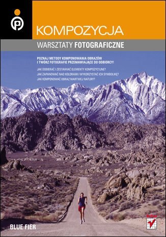 Kompozycja. Warsztaty fotograficzne - ebook mobi Fier Blue