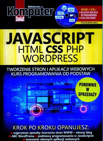 Komputer Świat Biblioteczka. JavaScript HTML CSS PHP WordPress Ringier Axel Springer Polska Sp. z o.o.