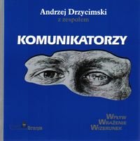 Komunikatorzy Drzycimski Andrzej