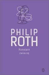 Konające zwierzę Roth Philip