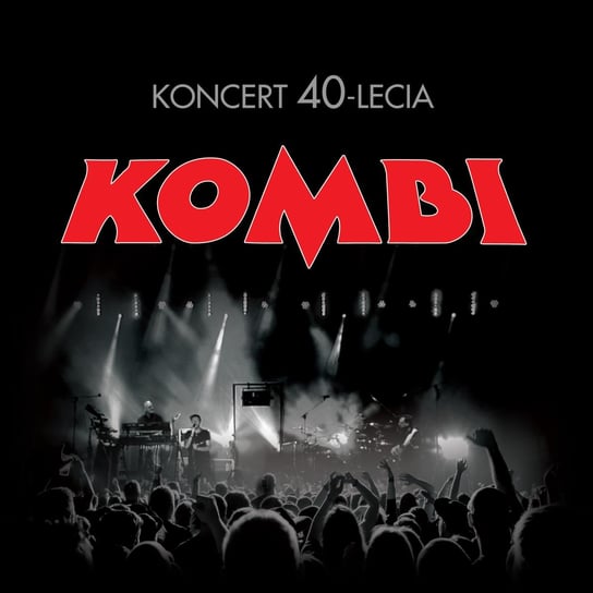 Koncert 40-lecia Kombi Łosowski
