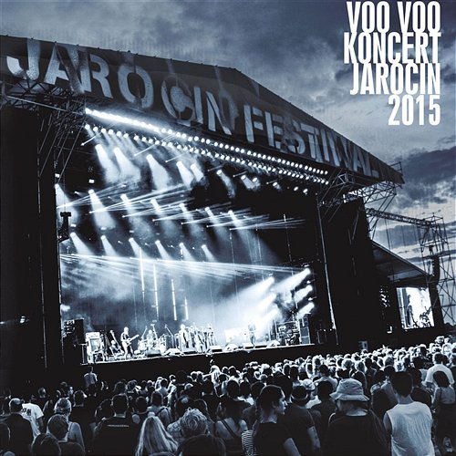 Koncert Jarocin 2015 Voo Voo
