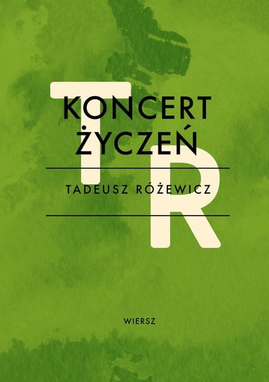 Koncert życzeń Różewicz Tadeusz
