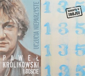 Koncerty w Trójce. Volume 9: Uczucia nieparzyste Królikowski Paweł