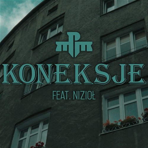 Koneksje PMM feat. Nizioł