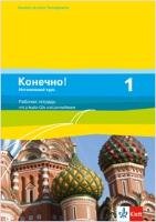 Konetschno! Band 1. Russisch als 3. Fremdsprache. Intensivnyj Kurs. Arbeitsheft Klett Ernst /Schulbuch, Klett