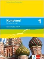Konetschno! Band 1. Russisch als 3. Fremdsprache. Intensivnyj Kurs / Grammatisches Beiheft Klett Ernst /Schulbuch, Klett