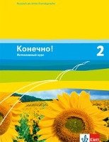 Konetschno! Band 2. Russisch als 3. Fremdsprache. Intensivnyj Kurs. Schülerbuch Klett Ernst /Schulbuch, Klett