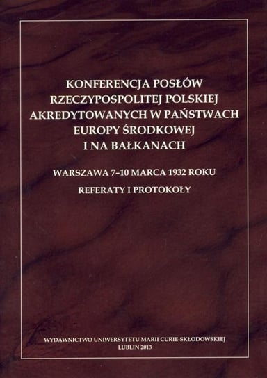 Konferencja posłów Rzeczypospolitej Polskiej.. Opracowanie zbiorowe