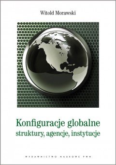 Konfiguracje Globalne Morawski Witold