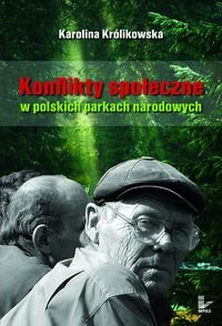 Konflikty społeczne w polskich parkach narodowych Opracowanie zbiorowe