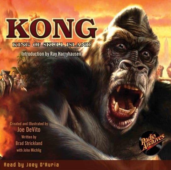 Kong: King of Skull Island Strickland Brad, John Michlig, Joey D'Auria
