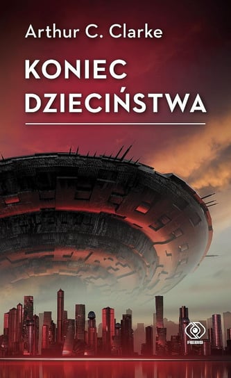 Koniec dzieciństwa - ebook epub Clarke Arthur C.