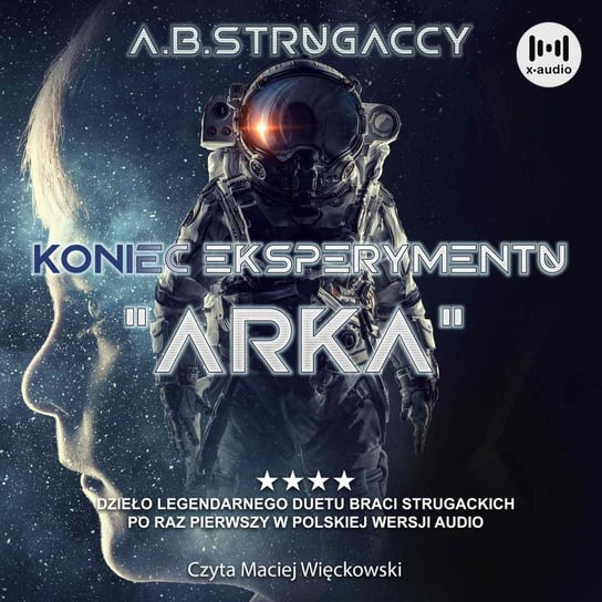 Koniec eksperymentu „Arka” - audiobook Strugacki Borys, Strugacki Arkadij