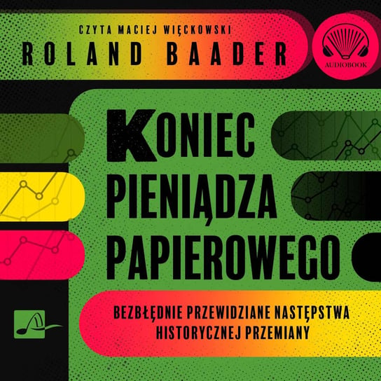 Koniec pieniądza papierowego - audiobook Baader Roland