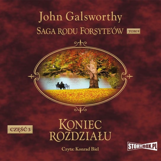 Koniec rozdziału. Część 3. Za rzeką. Saga rodu Forsyte'ów. Tom 9 - audiobook John Galsworthy