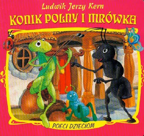 Konik polny i mrówka Kern Ludwik Jerzy