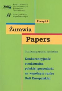 Konkurencyjność strukturalna polskiej gospodarki na wspólnym rynku Unii Europejskiej Pluciński Eugeniusz