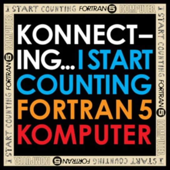 Konnecting... I Start Counting, Fortran 5, Komputer