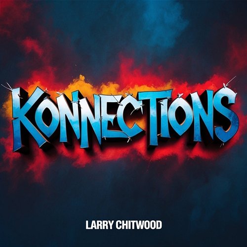 Konnections Larry Chitwood
