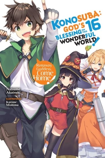 Konosuba. Gods Blessing on This Wonderful World! Volume 16 Natsume Akatsuki