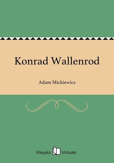 Konrad Wallenrod Mickiewicz Adam