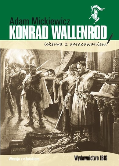Konrad Wallenrod. Lektura z opracowaniem Mickiewicz Adam