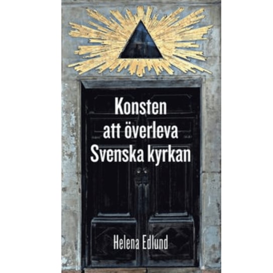 Konsten att overleva Svenska kyrkan Helena Edlund