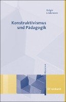 Konstruktivismus und Pädagogik Lindemann Holger