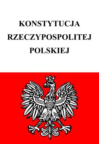 Konstytucja Rzeczpospolitej Polskiej Opracowanie zbiorowe