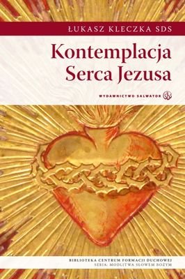 Kontemplacja serca Jezusa Kleczka Łukasz