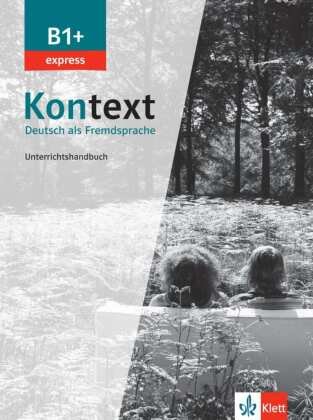 Kontext B1+ Express - Klett Sprachen Gmbh | Książka W Empik