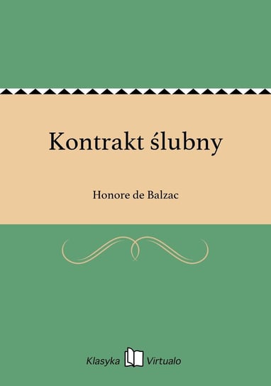 Kontrakt ślubny De Balzac Honore
