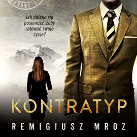 Kontratyp. Joanna Chyłka. Tom 8 - audiobook Mróz Remigiusz